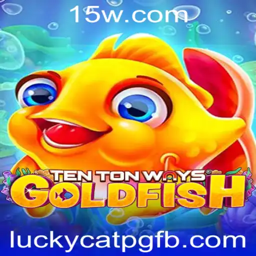 Descubra os Segredos do Jogo TenTonWaysGoldfish: Mergulhe na Aventura com Luckycatpg